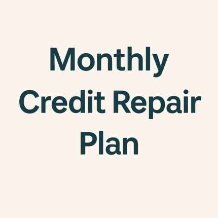Monthly Credit Repair Plan
